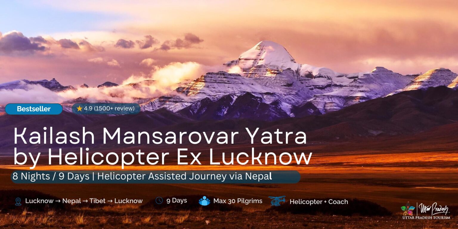 Kailash Mansarovar Yatra by Helicopter Ex Lucknow