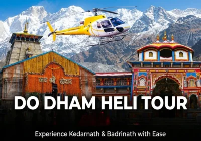 Same Day Do Dham Heli Tour